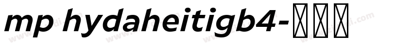 mp hydaheitigb4字体转换